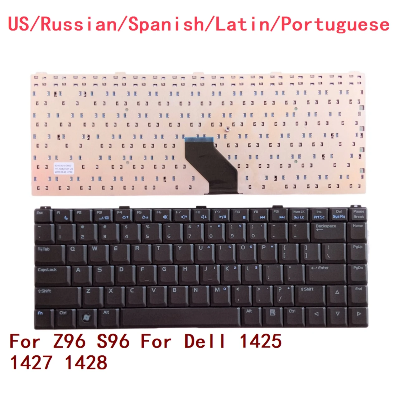 

New US Russian Spanish Latin Portuguese Laptop Keyboard For ASUS Z96 S96 For Dell 1425 1427 1428 Notebook PC Replacement