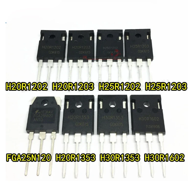 10PCS H15R1202 H15R1203 H20R1202 H20R1203 H20R1353 H25R1202 H25R1203 H30R1203 H30R1353 H30R1602 FGA15N120 FGA25N120 Power Tube