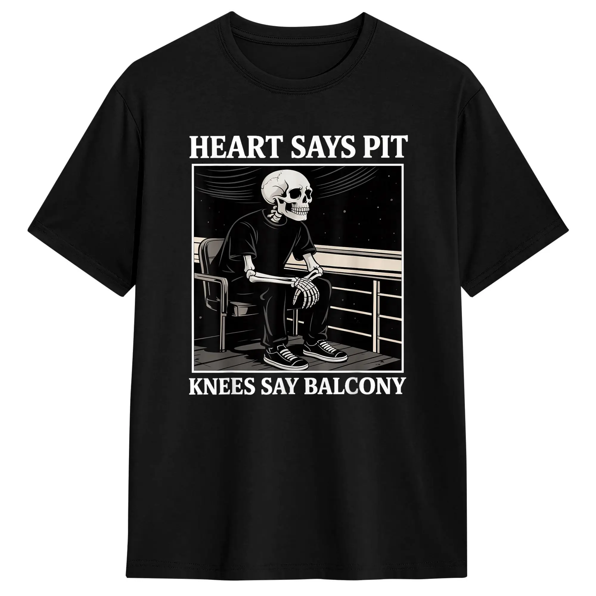 Heart Says Pit Knees Say Balcony Funny Concert Quote T Shirt Summer  Cotton T-Shirts For Male Print Tee Shirt Short Sleeves Tees
