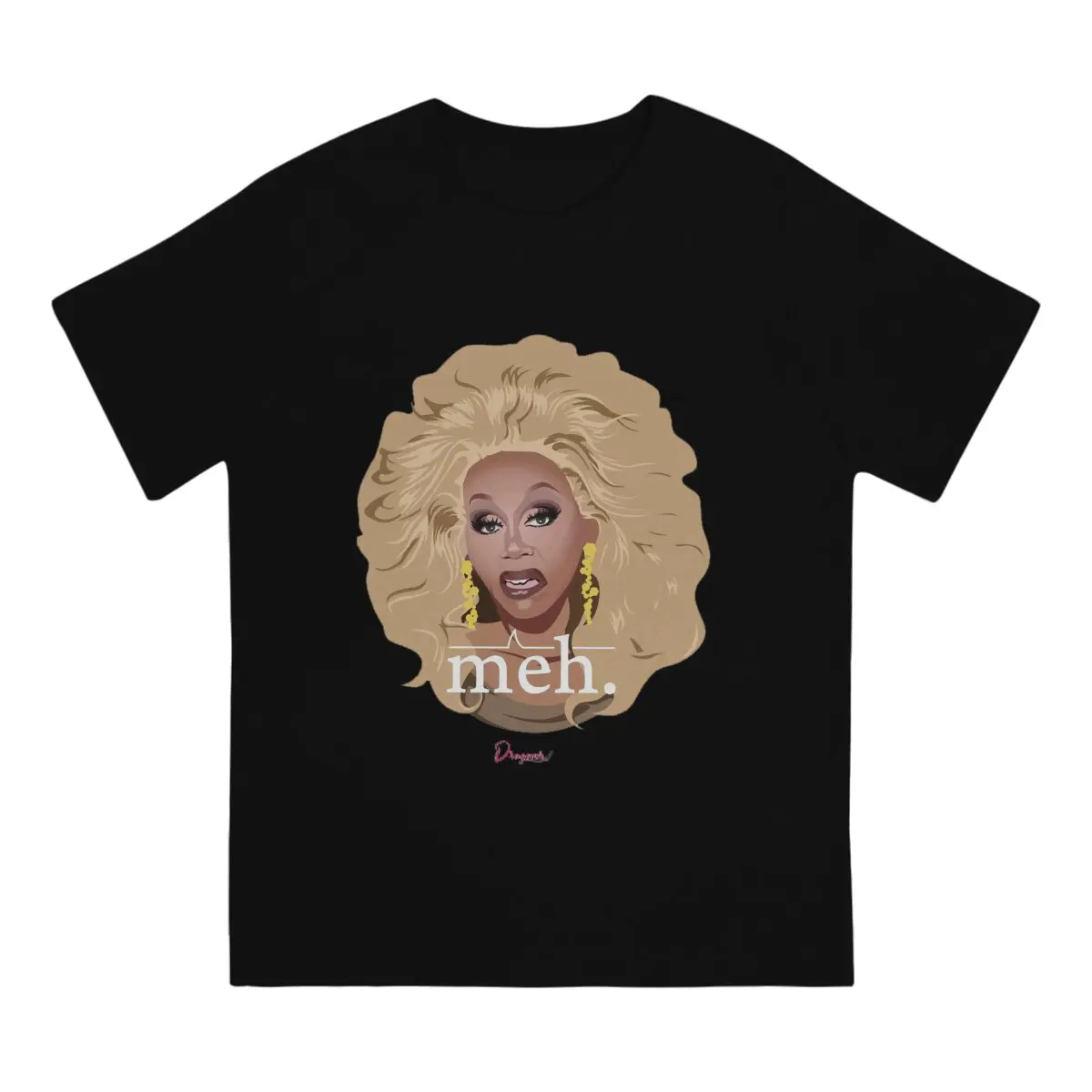 Meh Men TShirt RuPaul’s Drag Race Show Crewneck Short Sleeve Fabric T Shirt Funny Top Quality Birthday Gifts