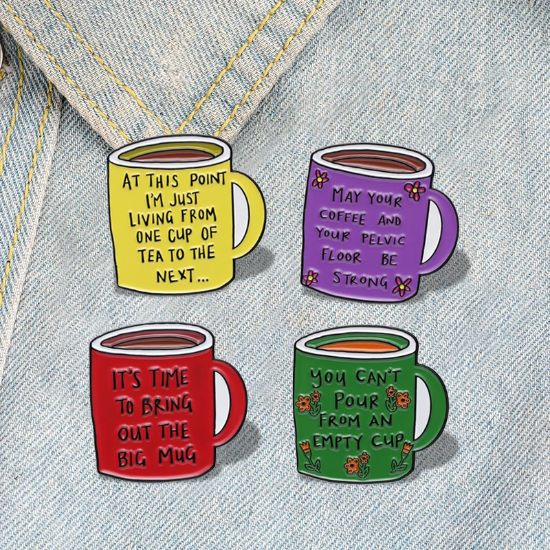 

Pins Custom Colorful Cups Brooches Lapel Badges Funny Quotes Jewelry Gift for Kids Friends Coffee Mugs Enamel