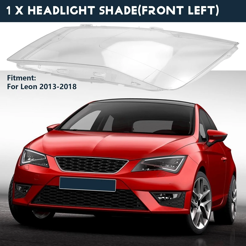 

For Seat Leon 2013-2018 Car Headlamp Cover Lens Headlight Shell Plexiglass Lamp Shade Transparent Lampshade