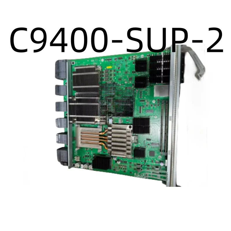 

New Original Genuine Switches C9400-SUP-2 C9400-SUP-1 C9400-SUP-1XL C9400X-SUP-2 C9400X-SUP-2XL C9400-SUP-1XL-Y