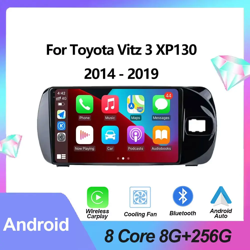 For Toyota Vitz 3 XP130 2014 - 2019 Car Radio Multimedia Video Player GPS Navigation  Carplay 5G WIFI  Android Auto Fan Tools