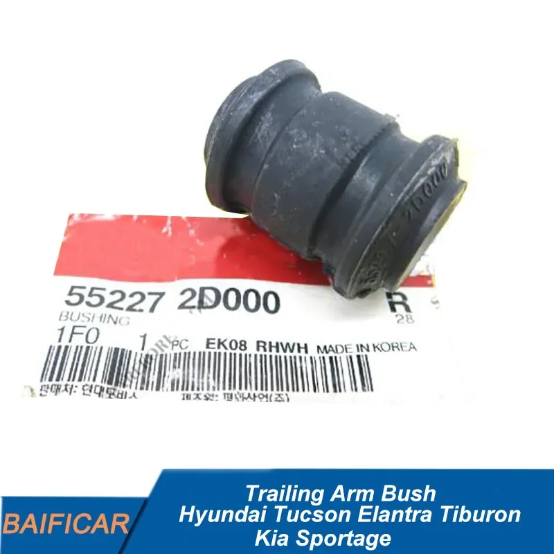 Baificar Brand New Genuine Trailing Arm Bush 552272D000 For Hyundai Tucson Elantra Tiburon Kia Sportage