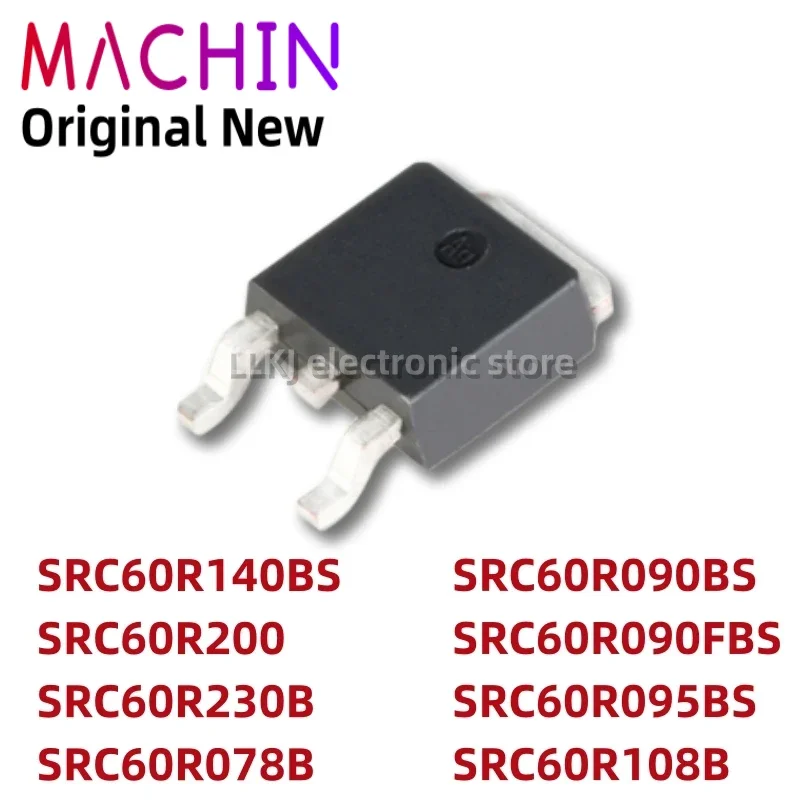 1pcs SRC60R140BS SRC60R200 SRC60R230B SRC60R078B SRC60R090BS SRC60R090FBS SRC60R095BS SRC60R108B TO263 MOS FET TO-263.