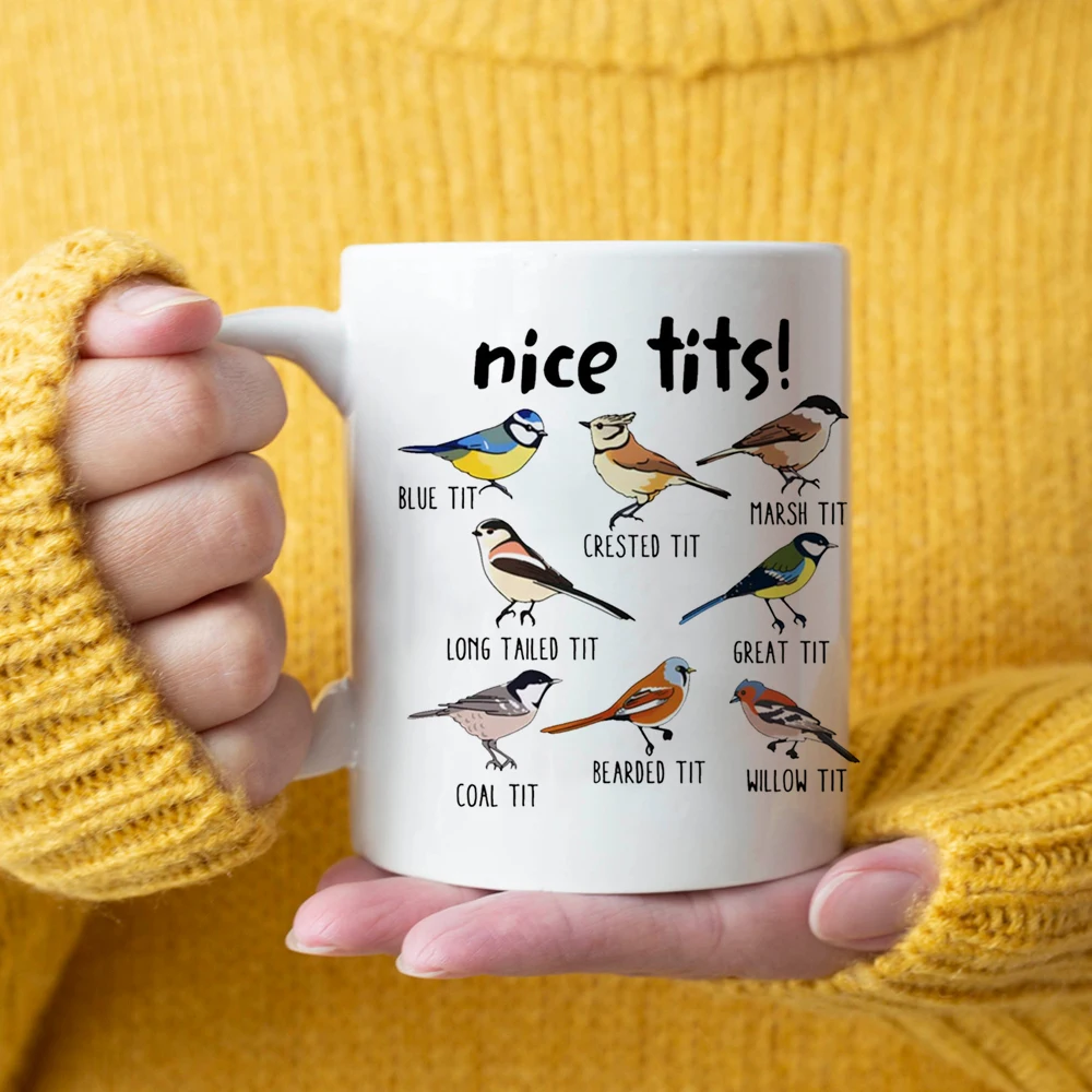 

Nice Tits Mug 11oz Ceramic Coffee Mug Bird Watching Enthusiast Photography Lover Birthday Gift