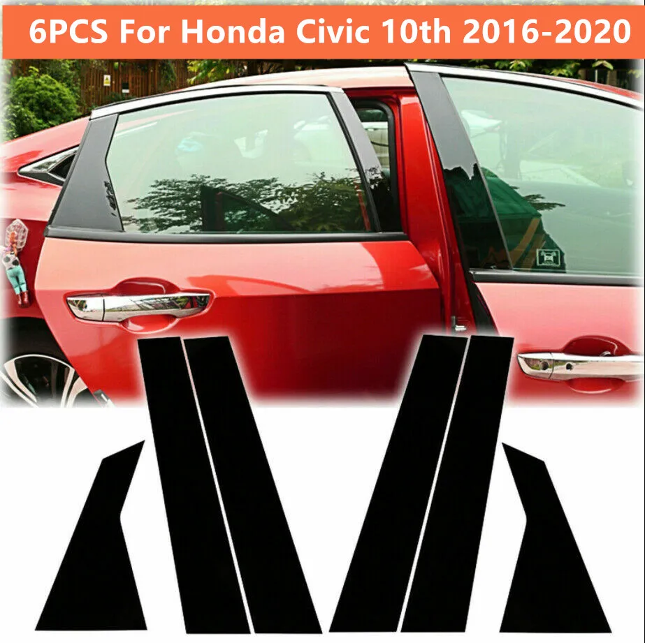 

6Pcs Glossy Black Door Window Trim Pillar Posts Molding Covers For Honda Civic 10th 2016-2020 Auto Replacement Parts