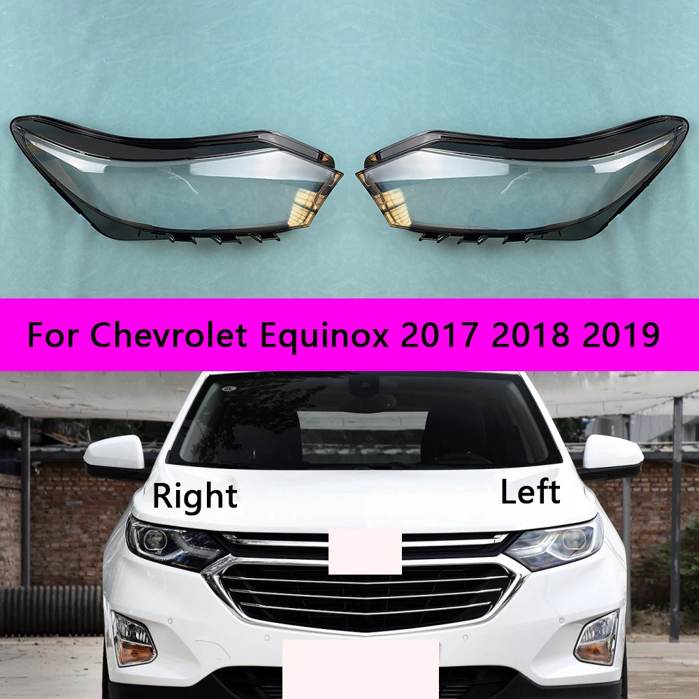 

For Chevrolet Equinox 2017 2018 2019 Headlight Lens Cover Transparent Lampshade Headlamp Shell Plexiglass Auto Replacement Parts