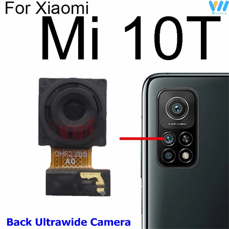 Front Rear Camera For Xiaomi Mi 10T/Mi 10T Pro/Mi 10T Lite 5G Back Main Small Front Facing Camera Module Flex Cable Repair Parts