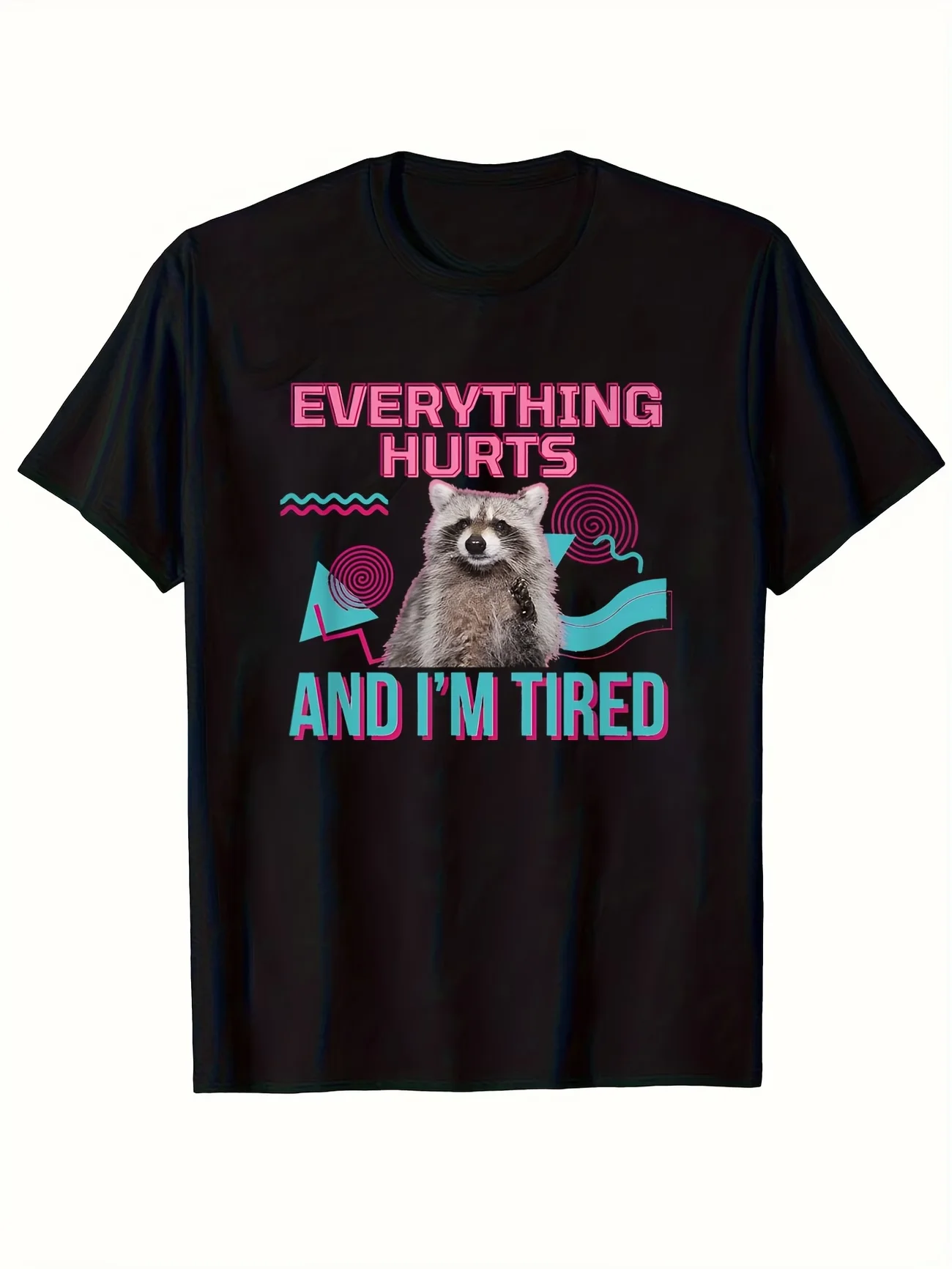 Men's Everything Hurts And I'm Tired T Shirt Summer Oversize Tee Women Streetwear ironic humor weirdcor Sarcastic Hilarious top