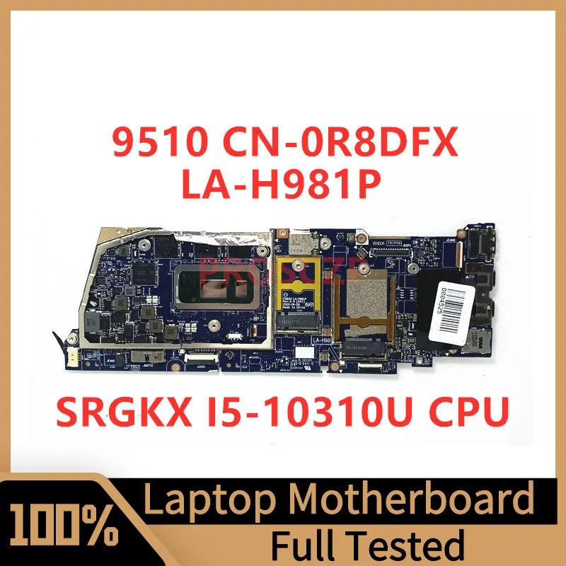 

CN-0R8DFX 0R8DFX R8DFX Mainboard For DELL 9510 Laptop Motherboard FDB50 LA-H981P With SRGKX I5-10310U CPU 100% Fully Tested Good