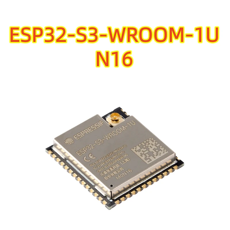 Original Genuine ESP32-S3-WROOM-1U-N16 Wi-Fi Bluetooth 16MB 32-bit Dual-Core MCU Module, 100% Brand New Module