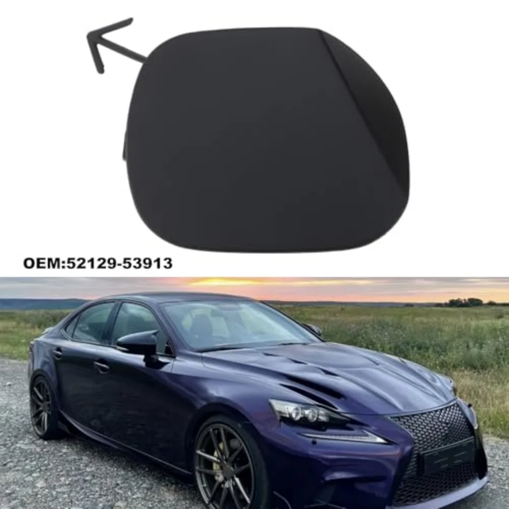 Exterior Parts /Front /Bumper /Tow /Cover 52129-53913 For Lexus For F-Sport IS250 IS200T IS350 For IS300 2014-2017