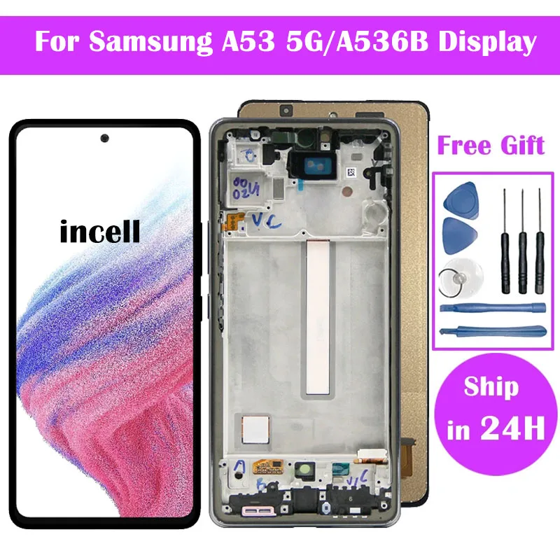 6.5'' A53 LCD Incell  For Samsung Galaxy A53 5G Display A536U A536B A5360 LCD Screen With Touch Screen Panel Glass Digitizer