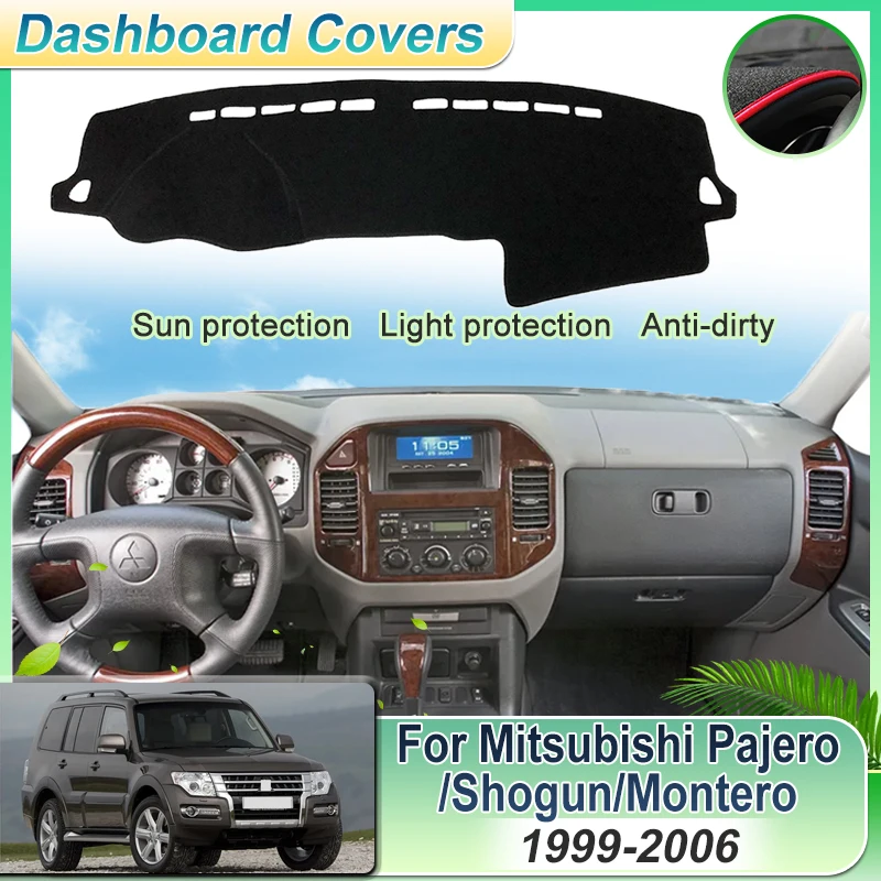 

Car Dashboard Cover For Mitsubishi Pajero Shogun Montero 1999~2006 2005 V60 V73 V77 Dashmat Sunshade Carpet Sticker Accessories