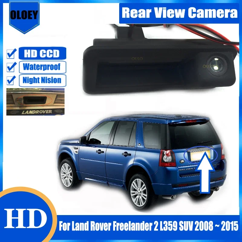 

HD rear camera For Land Rover Freelander 2 L359 SUV 2008 ~ 2015 Waterproof Trunk Handle Camera Backup Parking Reversing Camera