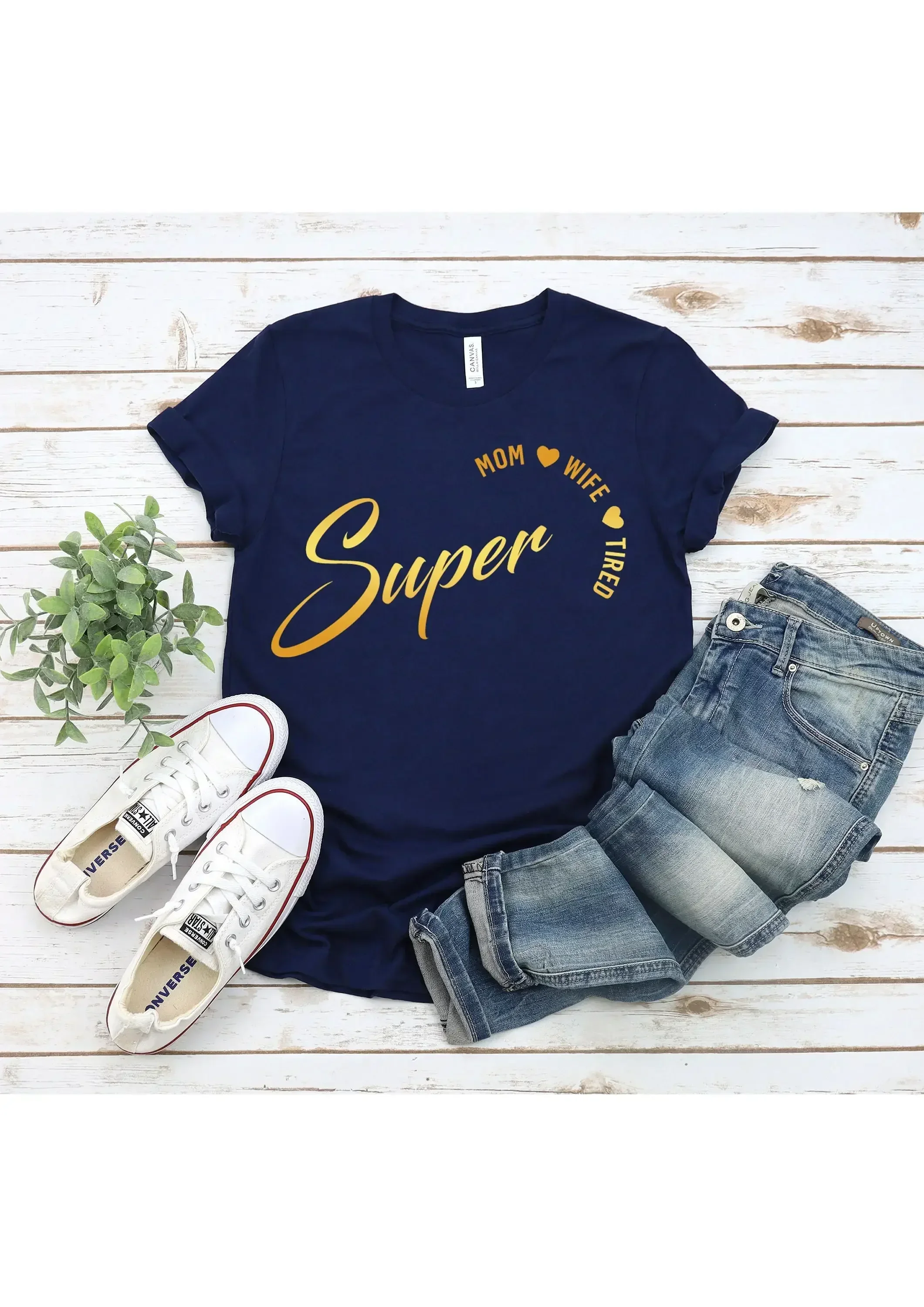 Super Mom T Shirt Wife Tired Mothers Day Best For Her New