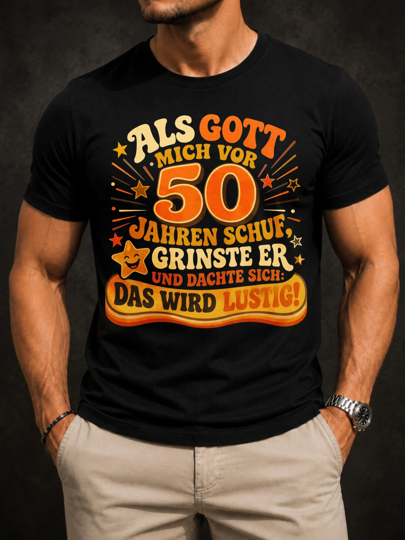 German 50th Birthday With Retro Orange Letters Stars Smiling Star And Das Wird Lustig Quote mes  Unisex All T-Shirt
