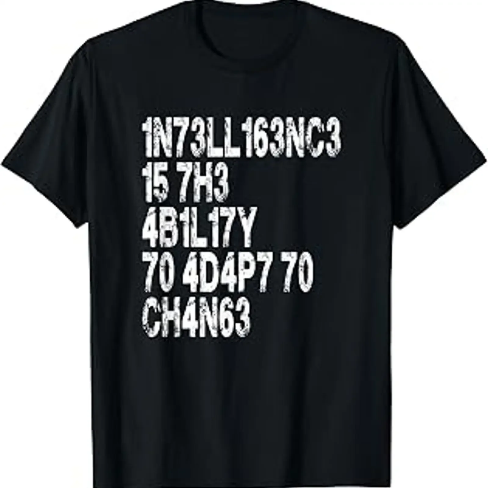 L'intelligence est la capacité à s'adapter aux changements - T-shirt vintage délavé pour homme - Haut extensible polyvalent pour un usage quotidien