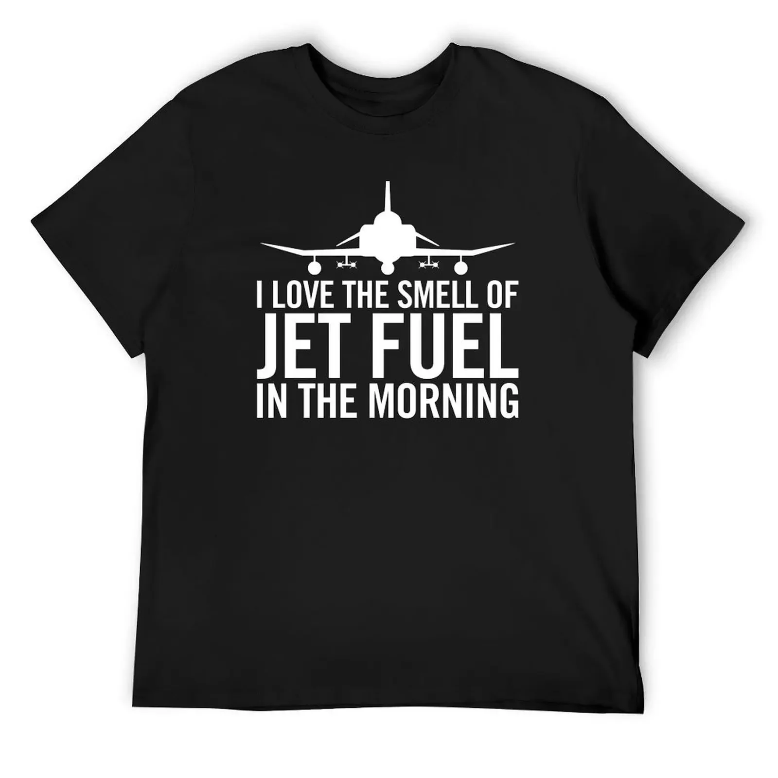 I Love the Smell of Jet Fuel in the Morning F-4 Phantom II Military Fighter Jet Aircraft T-Shirt