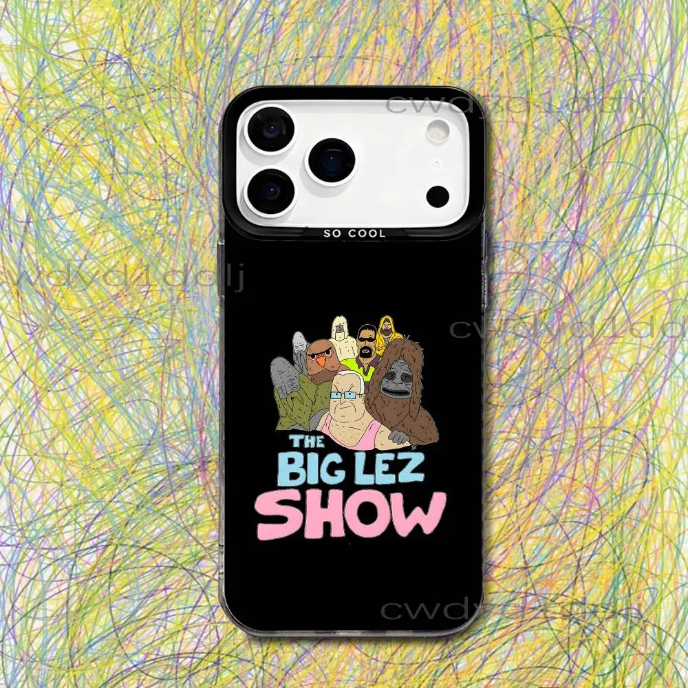 The B-Big Lez Show For iPhone 17,16,15,14,13,12,X,8,Pro,Max,Plus,SE4,Air,Mini Black IMD Matte Case