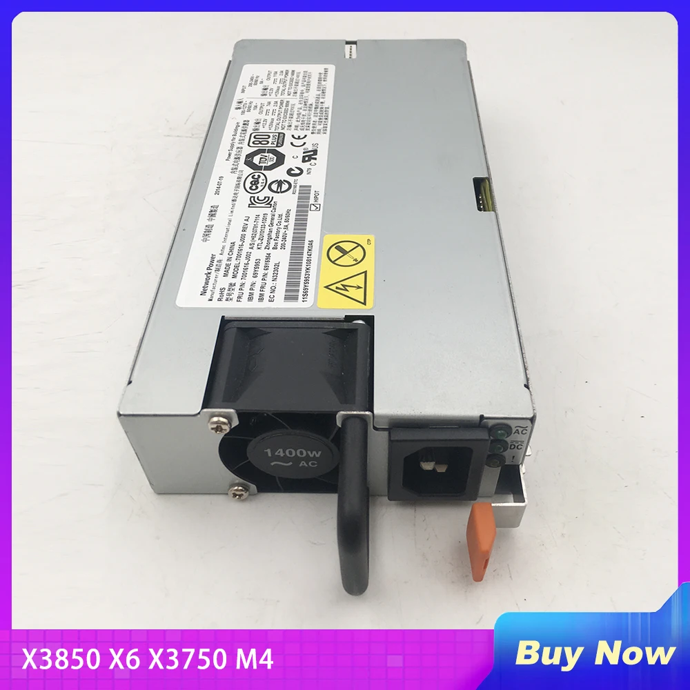 

7001616-J000 For IBM X3850 X6 X3750 M4 Power Supply 7001616-J002 69Y5953 69Y5954 1400W