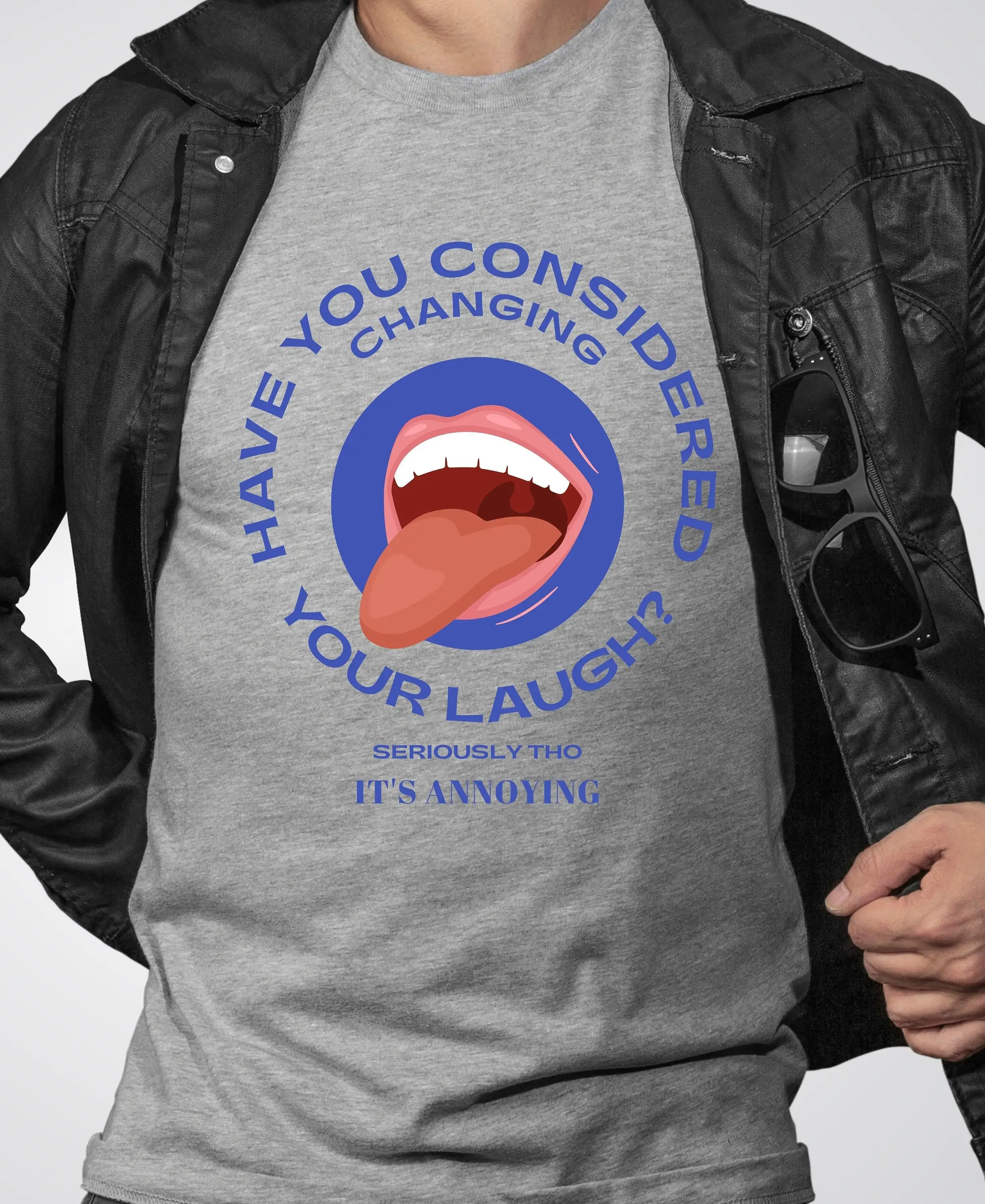 Your Laugh Is Annoying T Shirt Funny You'Re Dad Father'S Day