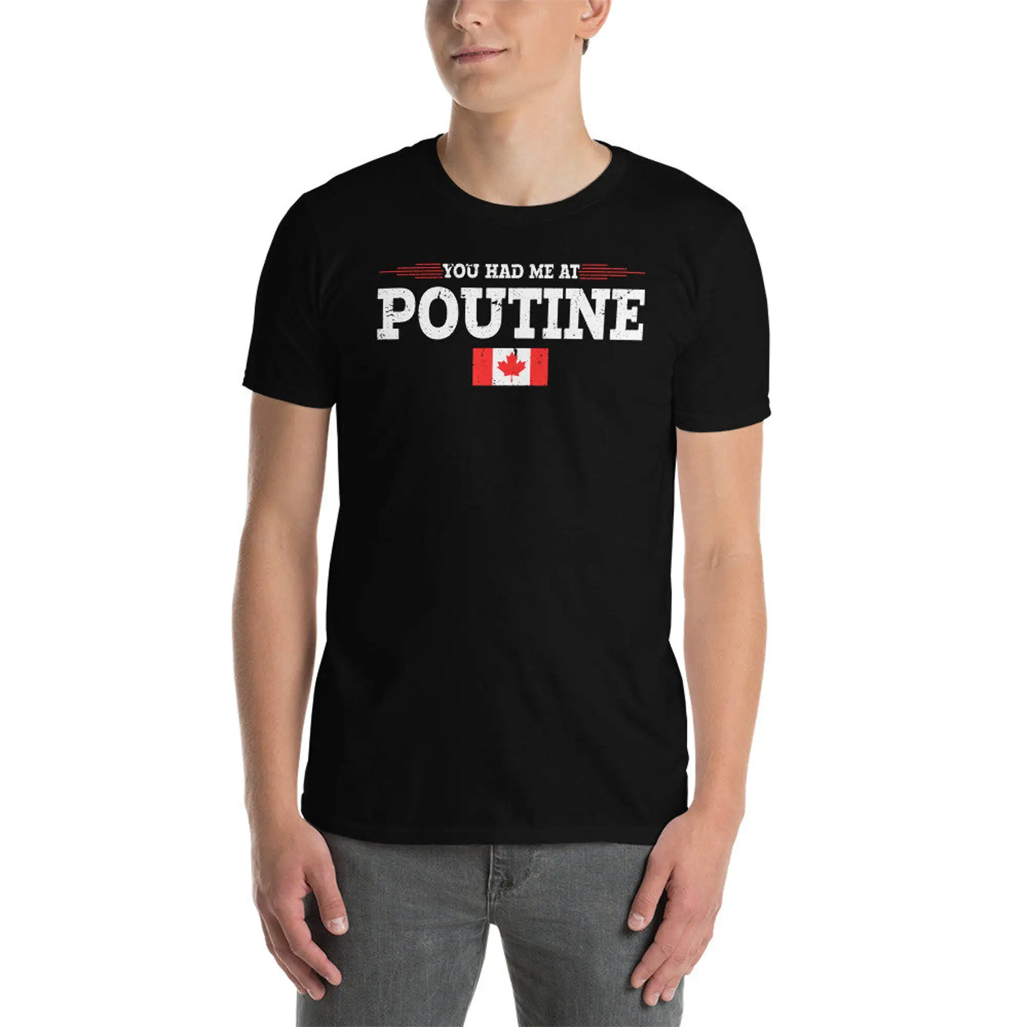 You Had Me At Poutine Canadian Canada Cuisine Culture Unisex T-Shirt