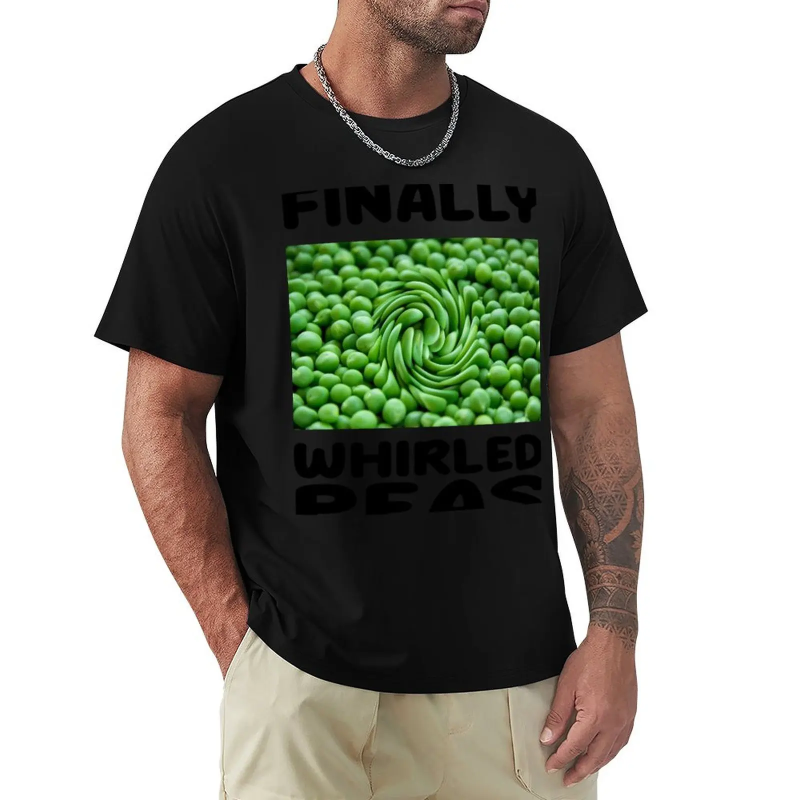 Finally! Whirled Peas! T-Shirt g man t shirts for men T-Shirt