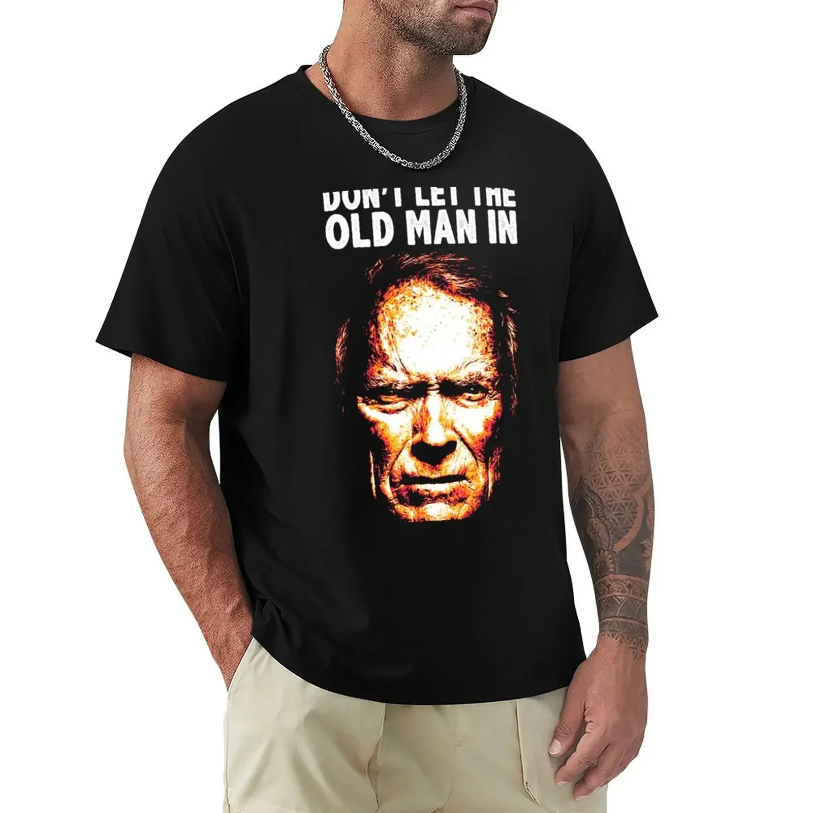 Don't Let The Old Man In T-Shirt custom t shirt tees summer tops oversized graphic tee mens champion t shirts