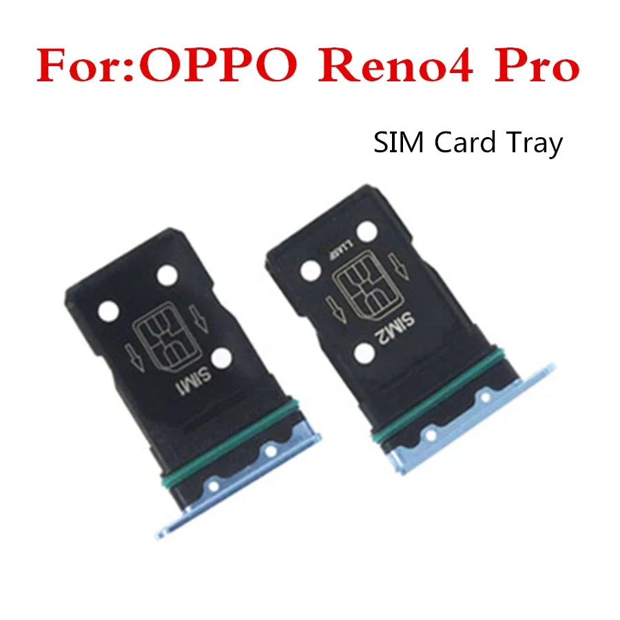 1pcs Sim Card Tray Holder For OPPO Reno 4 Pro Sim Micro Reader Card Slot Adapters For OPPO Reno4 Pro Card Socket Repair Parts