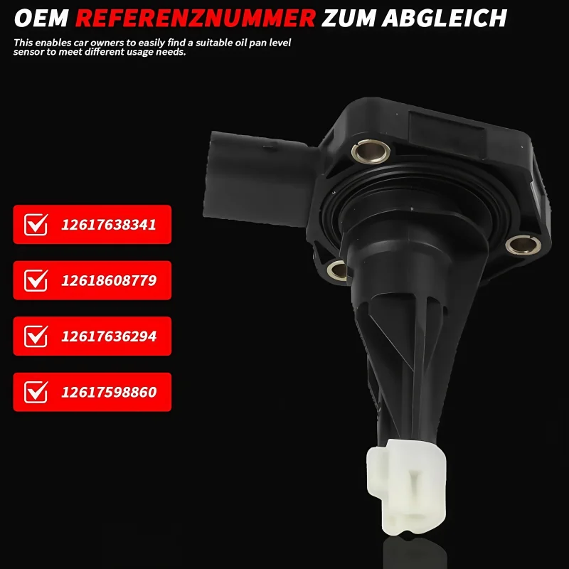 

Engine Oil Level Sensor OEM 12617638341 For BMW F20 F30 F34 F10 F25 F15 F16 2.0 2010-2019