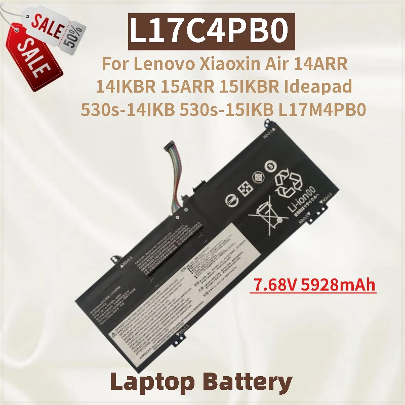 

Высококачественный аккумулятор для ноутбука 7,68 В 5928 мАч L17C4PB0 для Lenovo Xiaoxin Air 15ARR 14ARR 14IKBR 15IKBR Ideapad 530s-14IKB 15IKB