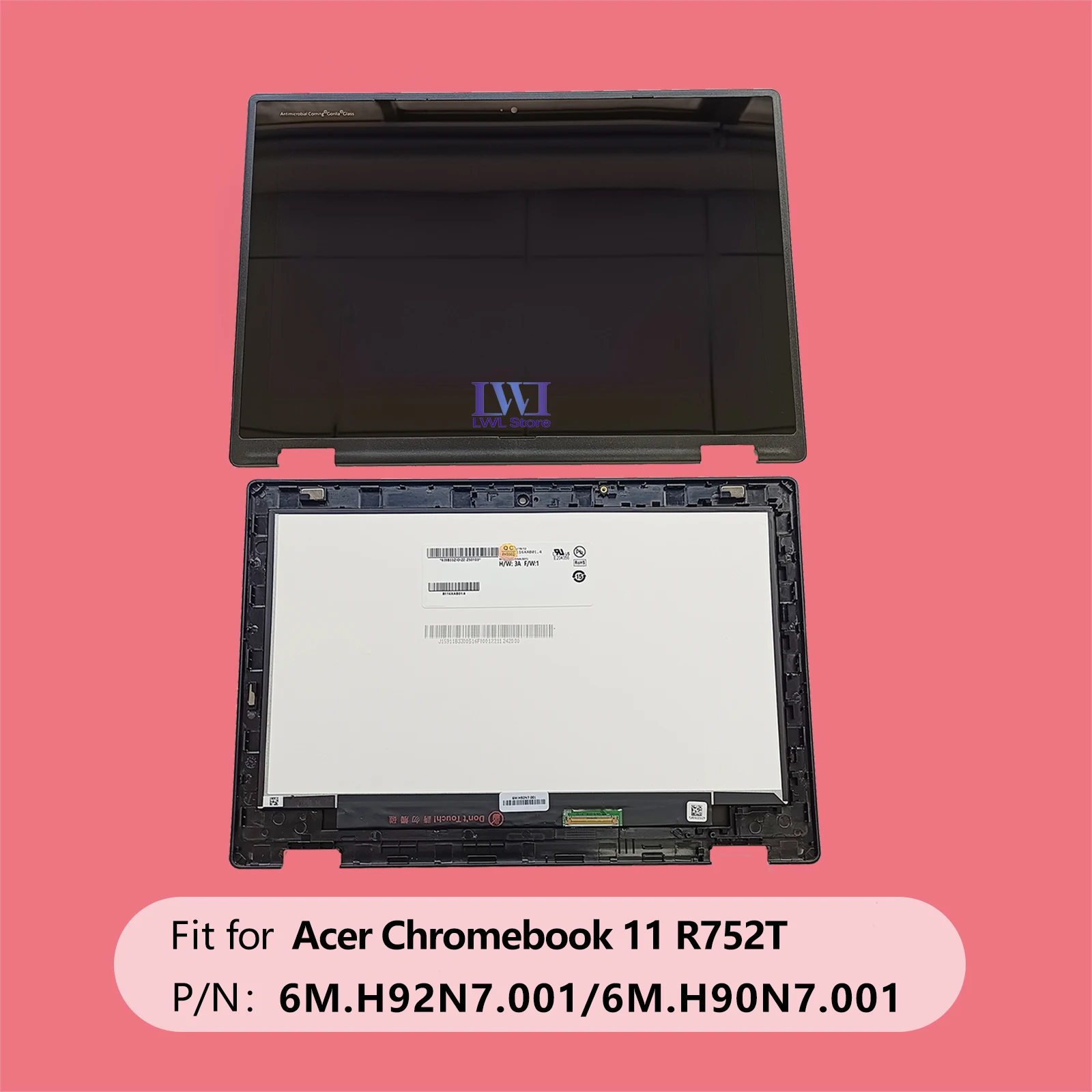 

LWL New for Acer Chromebook 11 R752T LCD Touch Screen Assembly with Bezel 6M.H92N7.001 6M.H90N7.001 B116XAB01.4