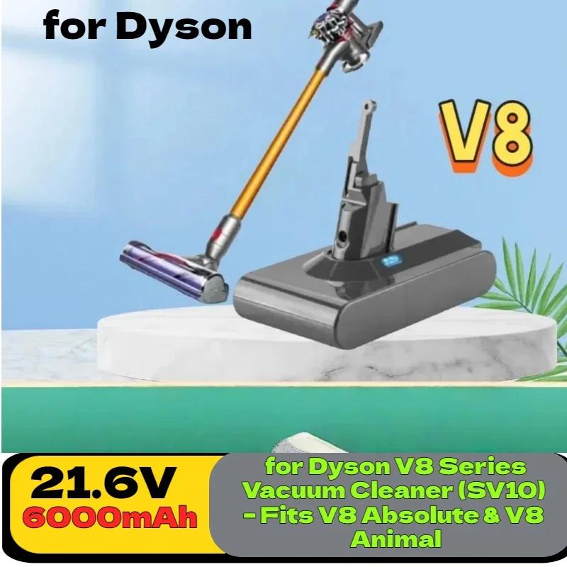 21.6V Rechargeable Li-ion Battery,for Dyson V8 Series Vacuum Cleaner (SV10) – Fits V8 Absolute & V8 Animal,Ideal Power Accessory