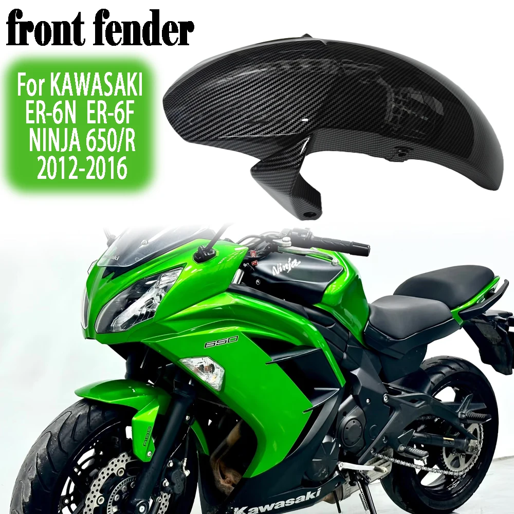 

For KAWASAKI ER-6N ER-6F Ninja650 650R 2012 2013 2014 2015 2016 2017 Front Mudguard Custom Color Item Fender Wheel Splash Guard