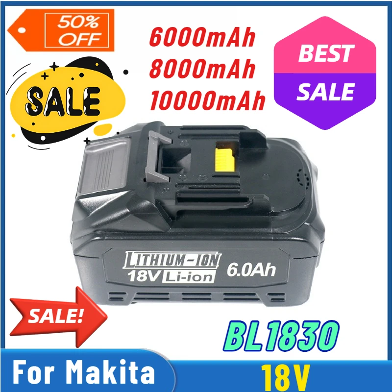 

6000/8000/10000mAh for Makita BL1830 Lithium Battery Large Capacity Electric Tool Battery
