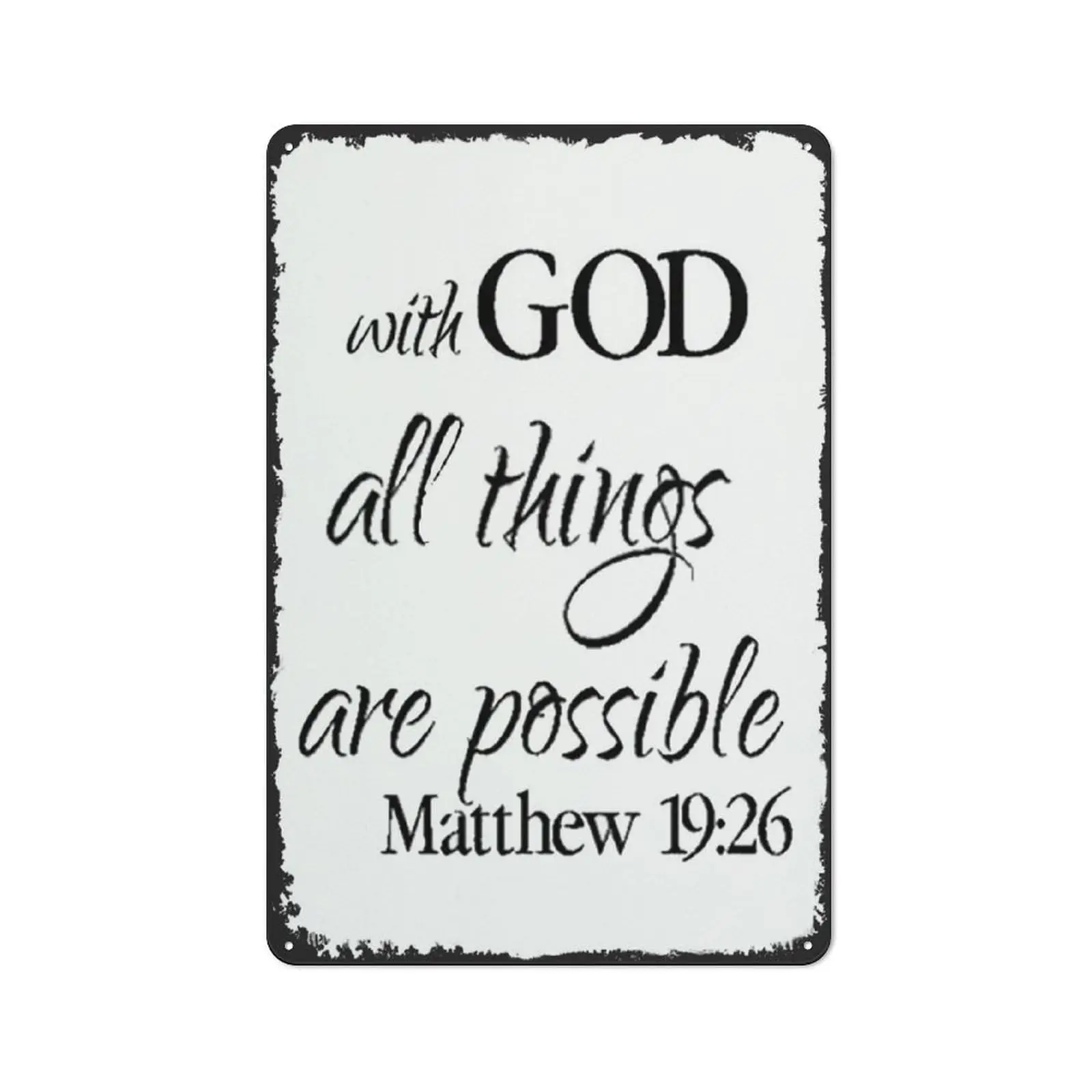 Matthew 19：26 Wall Decor,Scripture,Bible Verse,Metal Tin Sign With God All Things Are Possible,Personalized Wall Art Metal Tin S