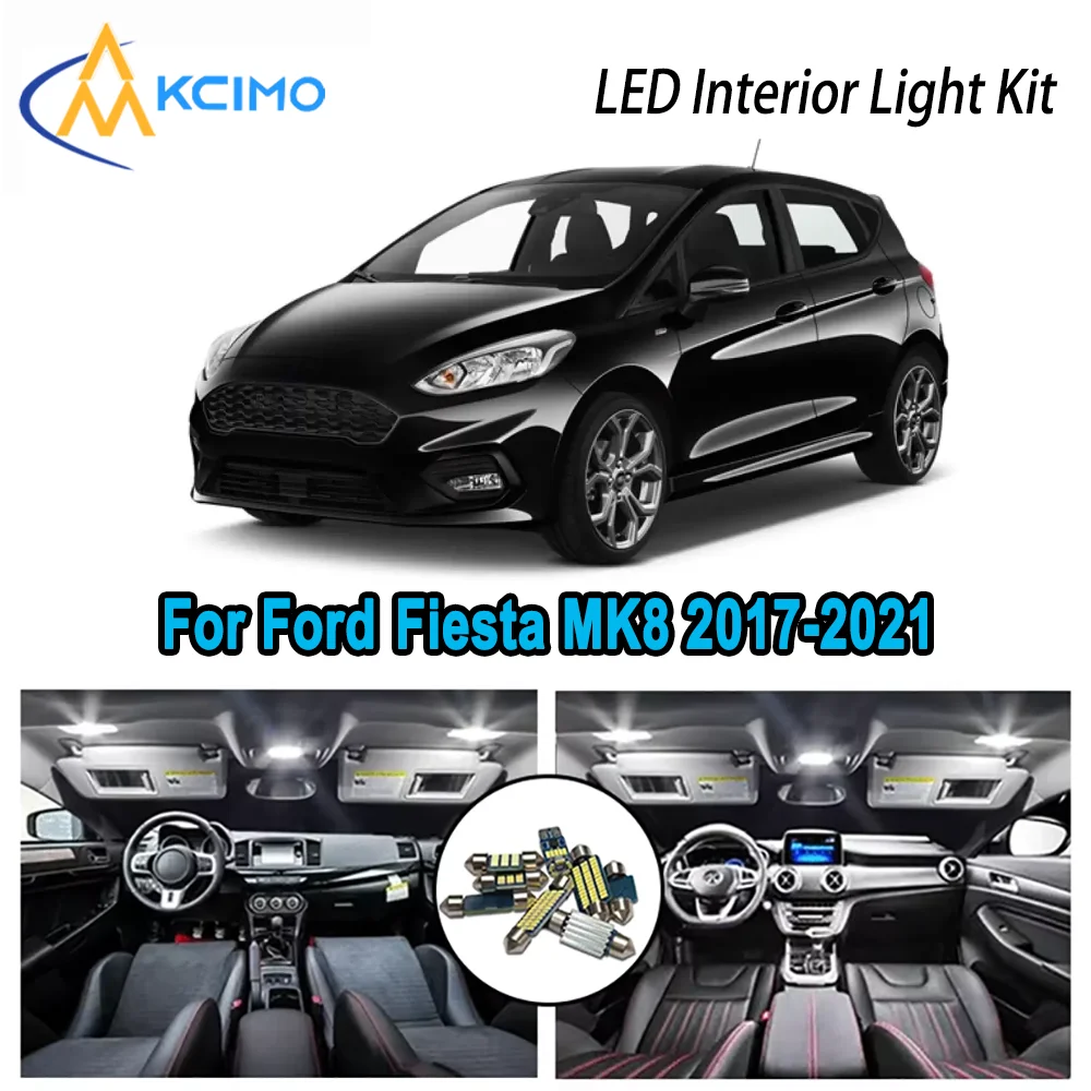 

High-Quality LED Interior Kit for Ford Fiesta MK8 2017-2021 2018 2019 2020 Premium Error-Free Dome Map Trunk Automotive Lamps