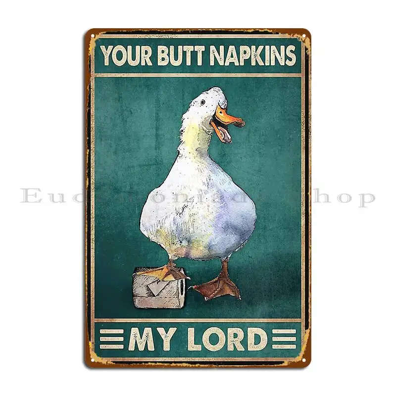 Your Butt Napkins Poster Metal Sign Poster Designing Garage Garage Plaques Club PaintingTin Sign Poster