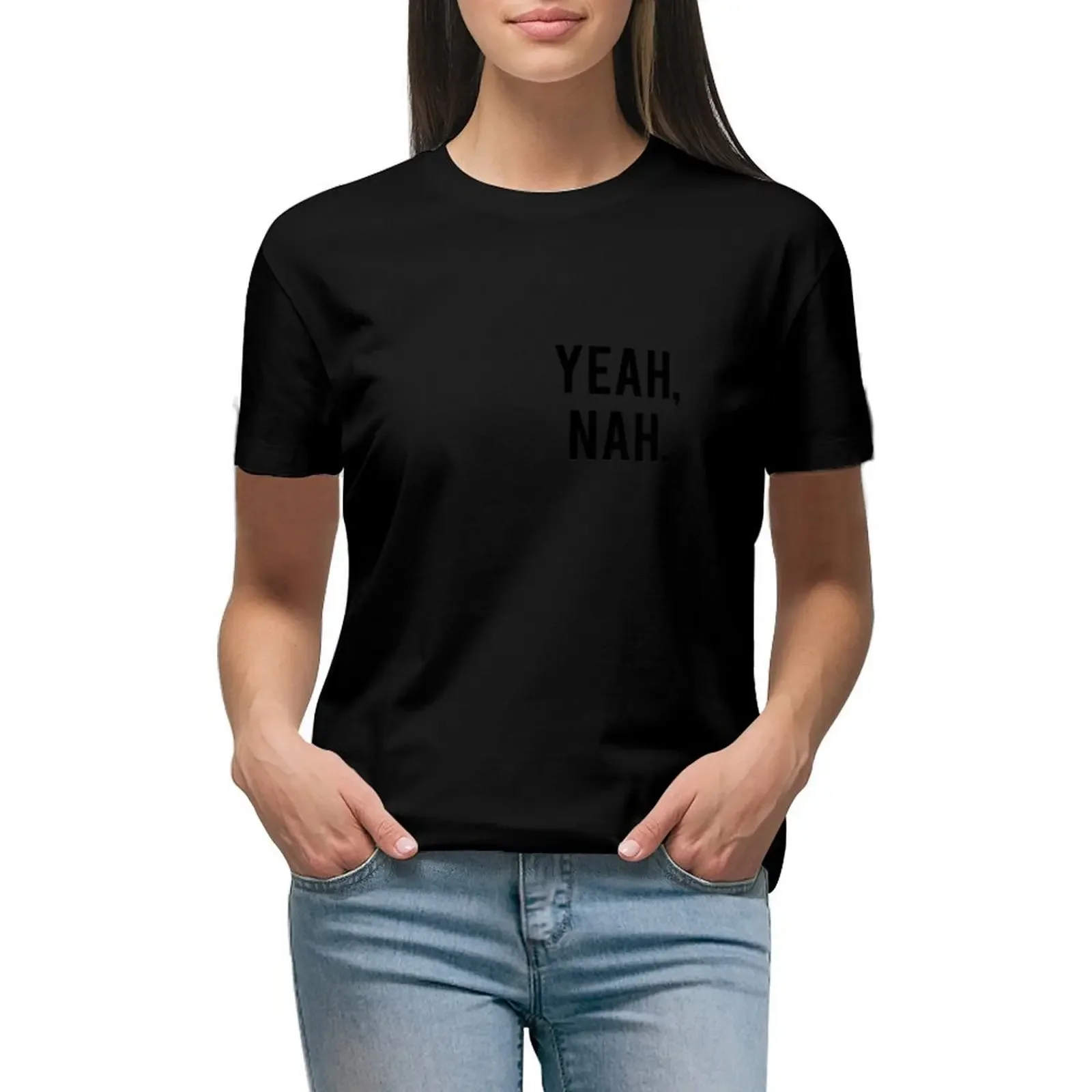 

Yeah, Nah. T-Shirt plus sizes plain graphics t-shirts for Women loose fit