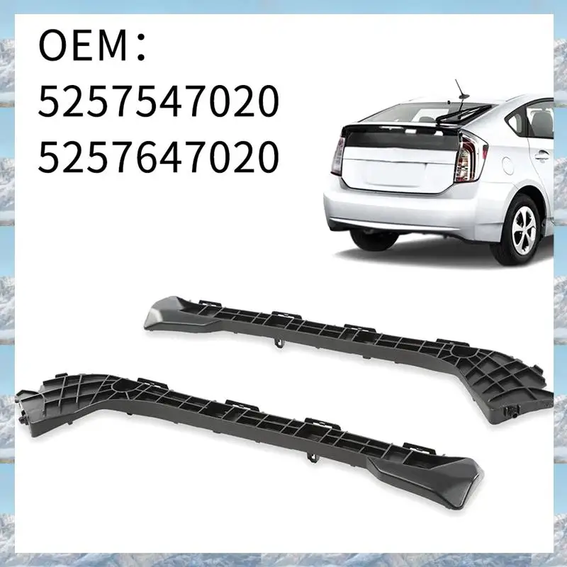 

L81A 2025-1Pair Right & Left Rear Bumper Cover Retainer Bracket Set Replacement Parts For Toyota Prius 2010-2015 5257547020 5257