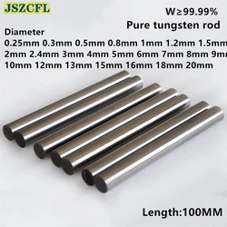 High purity W≥99.99% tungsten rod Diameter 0.25mm-20mm electrode Tungsten W Metal bar For Power Tools Accessories Durable