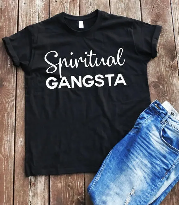 Spiritual Gangsta T Shirt With Sayings Sarcasm Cool For Girl