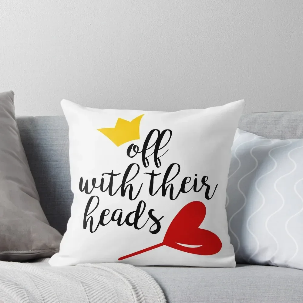 

Off With Their Heads Throw Pillow Luxury Pillow Case Pillowcases For Pillows Couch Pillows Pillowcases Bed Cushions pillow