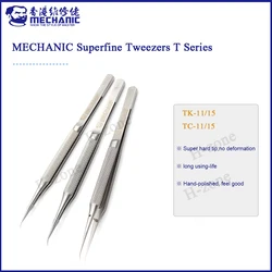 MECHANIC Superfine Tweezers T Series TK-11/15 TC-11/15 precision tin-planted steel mesh titanium alloy tweezers for phone repair