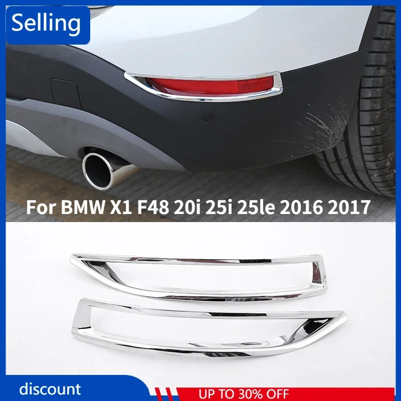 

For BMW X1 F48 20i 25i 25le 2016 2017 Car Accessories 2 Pcs ABS Bright Silver Chrome Rear Tail Light Lamp Frame Trim Sticker G