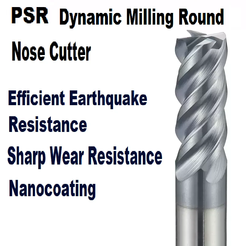 

PSR Dynamic Milling Round Nose Cutter 4-Edge Carbide High-Efficiency Unequal Spiral Alloy Milling Cutter