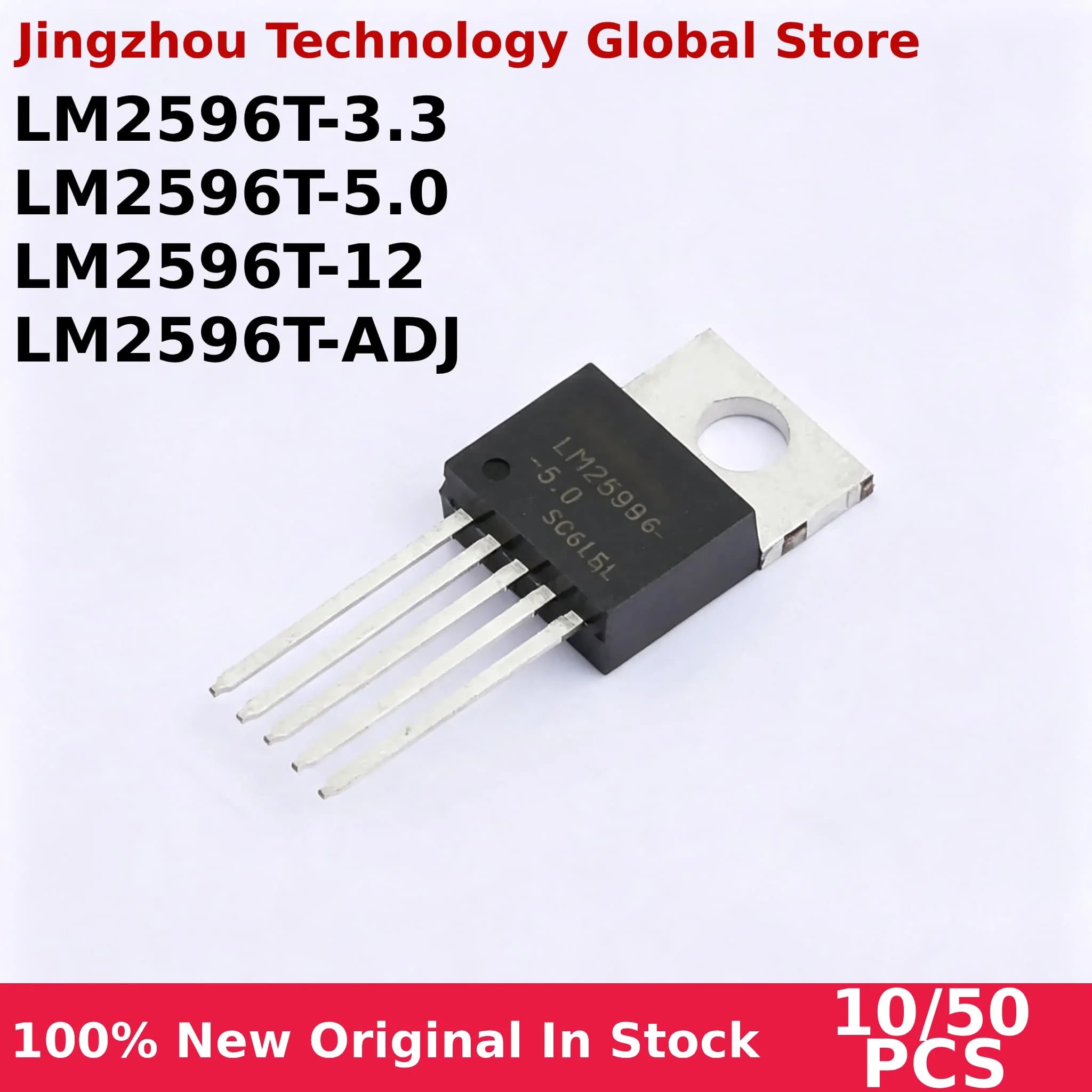 10/50PCS LM2596T-5.0 TO220-5 LM2596T LM2596-5.0 LM2596T-3.3 LM2596-3.3 LM2596T-12 LM2596-12 LM2596T-ADJ LM2596-ADJ LM2596T-5